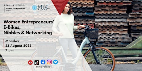 Women Entrepreneurs' E-bikes, Nibbles & Networking