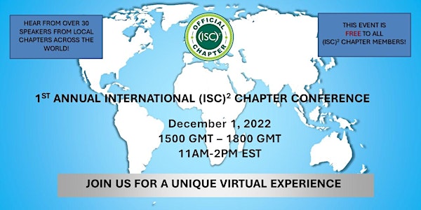 1st Annual International (ISC)² Chapter Conference 2022