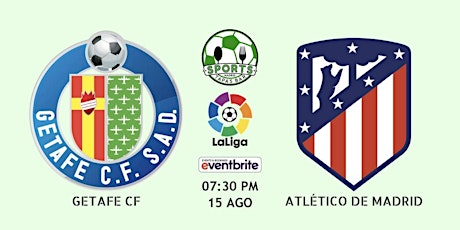 Getafe CF vs Atletico de Madrid | LaLiga - Sports & Tapas Bar Madrid