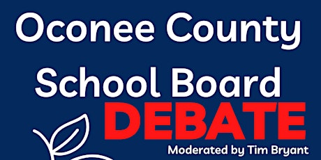 Oconee County Georgia School Board Candidate Debate