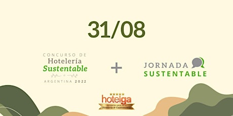 Jornada Sustentable + Concurso de Hotelería Sustentable Argentina 2022