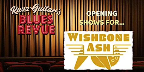 Wishbone Ash – ‘ARGUS’ 50TH ANNIVERSARY SHOW plus Ruzz Guitar's Blues Revue