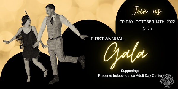 1st Annual Gala Supporting Preserve Independence Adult Day Center