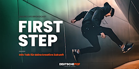 First Step - Info Talk für deine kreative Zukunft