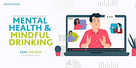 Drinkaware Public Webinar – Mindful Drinking and Mental Health primary image
