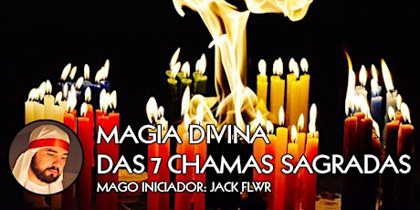 Imagem principal do evento Magia Divina das 7 Chamas Sagradas (Magia do Fogo)