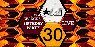 Joy & Chancellor's 106th & Park 30th Birthday