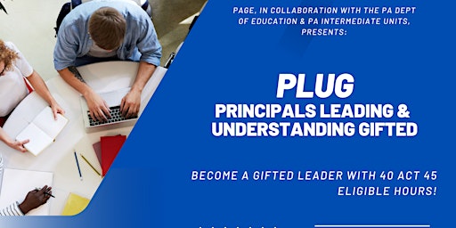 PLUG-Principals Leading & Understanding Gifted primary image