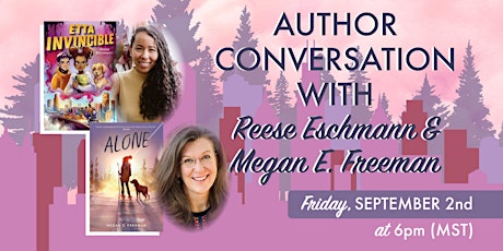 Author Conversation with Reese Eschmann & Megan E. Freeman