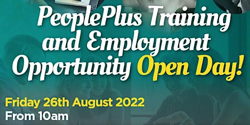 PeoplePlus Employment and Training Open Day