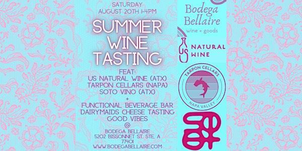 Free Wine Tasting @ Bodega Bellaire - 8/20/22