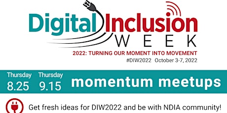 Digital Inclusion Week Momentum Meetup