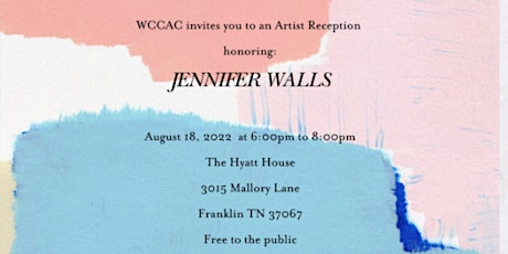 Artist Reception in honor of Jennifer Feibel Walls (WALLS TO WALLS)