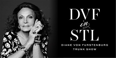 Diane von Furstenberg Trunk Show - Wednesday