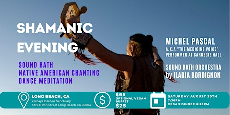 Native American Chanting  Sound Bath Concert and  Dinner with Michel Pascal