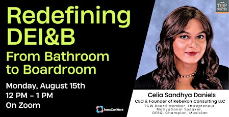Redefining DEI&B: From Bathroom to Boardroom with Celia Daniels