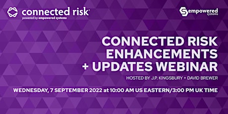 Connected Risk Enhancements and Updates Webinar