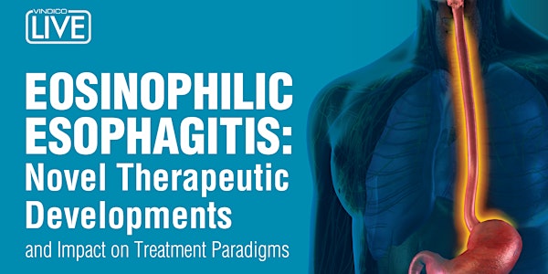 Eosinophilic Esophagitis: Novel Therapeutic Developments and Impact on...