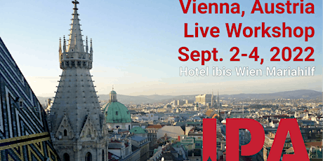 IPA *LIVE* Workshop - Vienna, Austria - Sept. 2-4, 2022