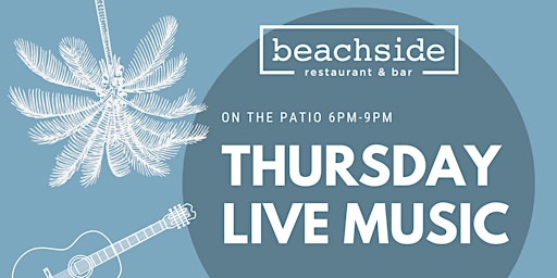 Thursday Live Music at Beachside Restaurant & Bar