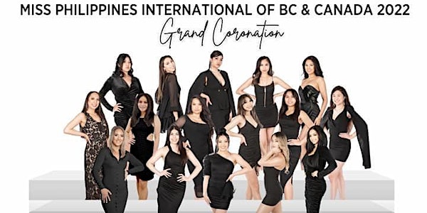 Miss Philippines International of BC & Canada 2022: Grand Coronation