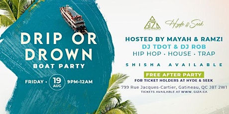 DRIP OR DROWN - BOAT PARTY