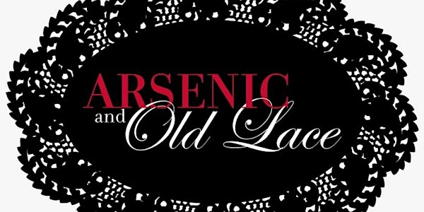 Bonnie Kate Community Theater Presents: Arsenic & Old Lace