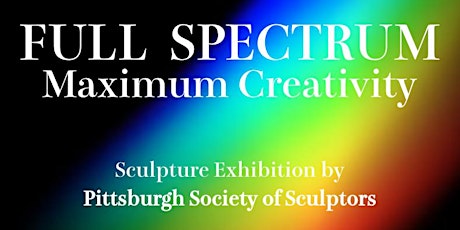 Full Spectrum: Maximum Creativity; Opening Reception