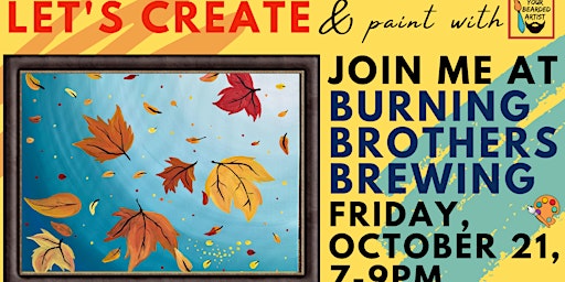 October 21 Let's Paint at Burning Brothers Brewing