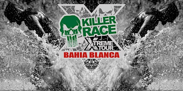 KILLER RACE XTREME TOUR/ BAHIA BLANCA.