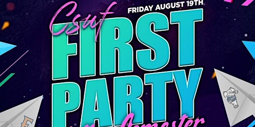 College Fridays Cal State Fullerton "FIRST PARTY OF THE SEMESTER" @ Legacy