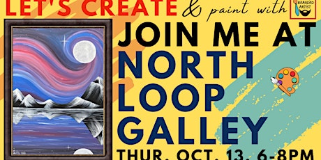 October 13 Let's Paint at North Loop Galley