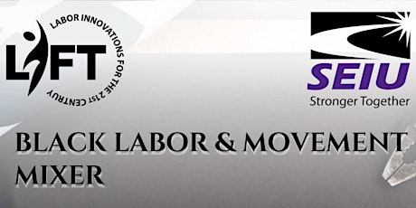 DMV Black Labor and Movement Mixer
