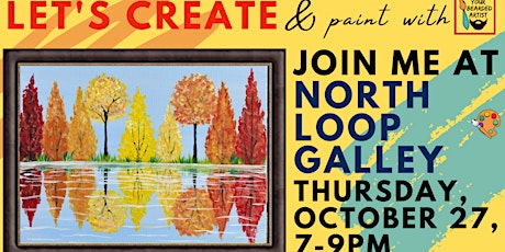 October 27 Let's Paint at North Loop Galley