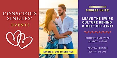 Conscious Singles' Event (Ages 30s - mid 40s) October 2022
