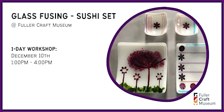 Glass Fusing: Sushi Set