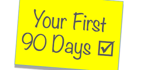 the first 90 days