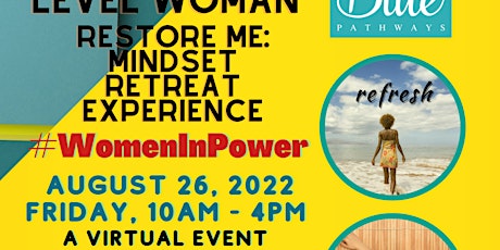 Next Level Woman: Restore Me - Mindset Retreat