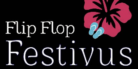 9th Annual Flip Flop Festivus Casino Royale Style primary image