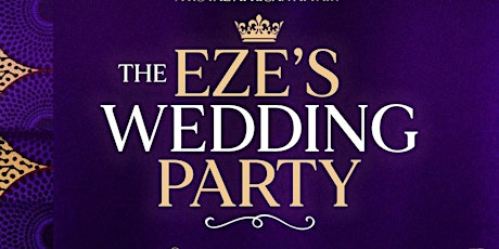 The Eze’s Wedding Party