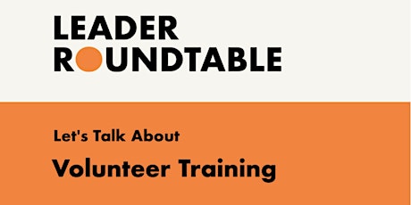 Let's Talk About...Volunteer Training! primary image