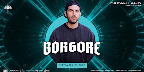 Borgore at Royale | 9.30.22 | 10:00 PM | 21+ primary image