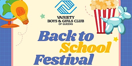 Back to School Festival  202| Variety Boys & Girls Club of Queens