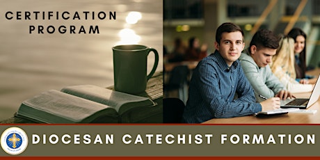 DIOCESAN CATECHIST FORMATION /  104  INTRO TO THE SACRAMENTS  - PART II primary image