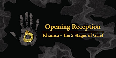 Khamsa | Opening Reception