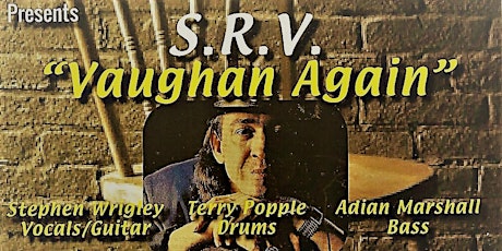 S.R.V...VAUGHAN AGAIN...a tribute to Stevie Ray Va primary image