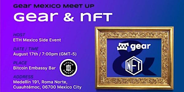 Gear´s Meet Up | Topic: NFTs, Polkadot & Gear