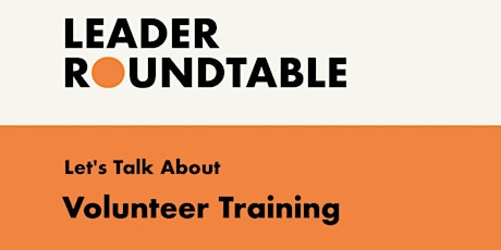 Let's Talk About...Volunteer Training!