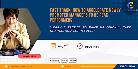 Fast Track: How to Accelerate Newly Promoted Managers to Be Peak Performers