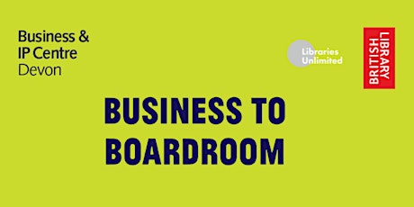 Business to Boardroom: Welcome Session & Scaling your Business